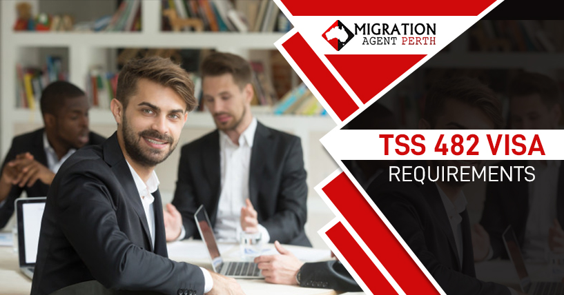 Requirements for Temporary Skills Shortage visa subclass 482