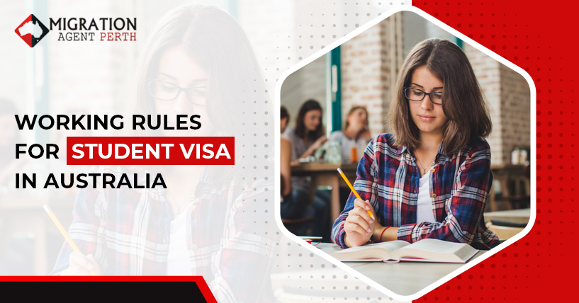 What Are The Working Rules For Student Visa 500 Australia?