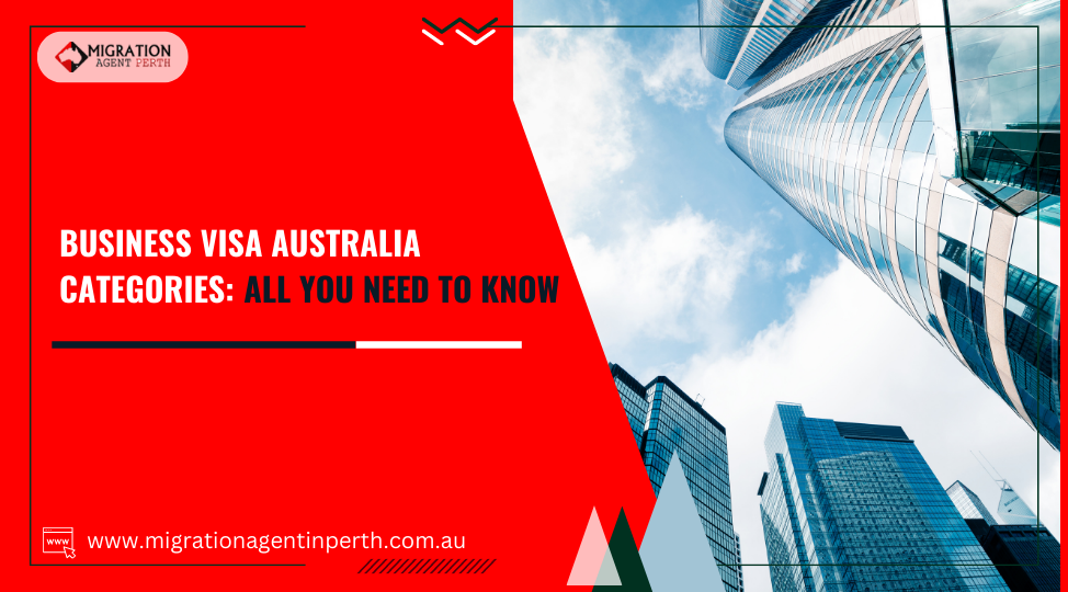 Business Visa Australia Categories: All you need to know