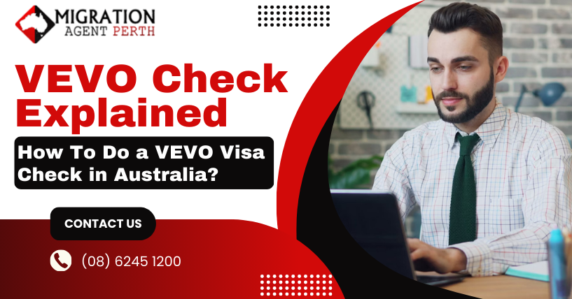 VEVO Check Explained: How To Do a VEVO Visa Check in Australia?