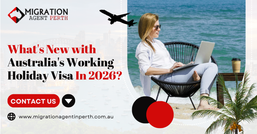 What’s New with Australia’s Working Holiday Visa In 2026?