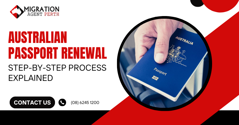 Australian Passport Renewal: Step-by-Step Process Explained