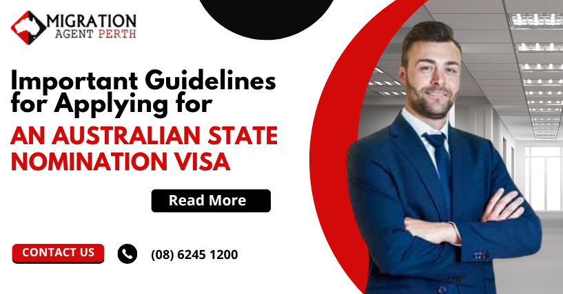 Important Guidelines for Applying for an Australian State Nomination Visa